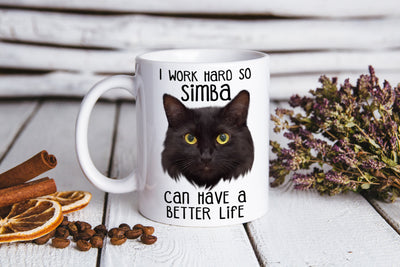 Custom Your Pet White Mug - I Work Hard So My Pet Can Have A Better Life