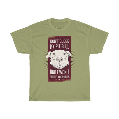 Don't Judge My Pit Bull - Unisex Heavy Cotton Tee